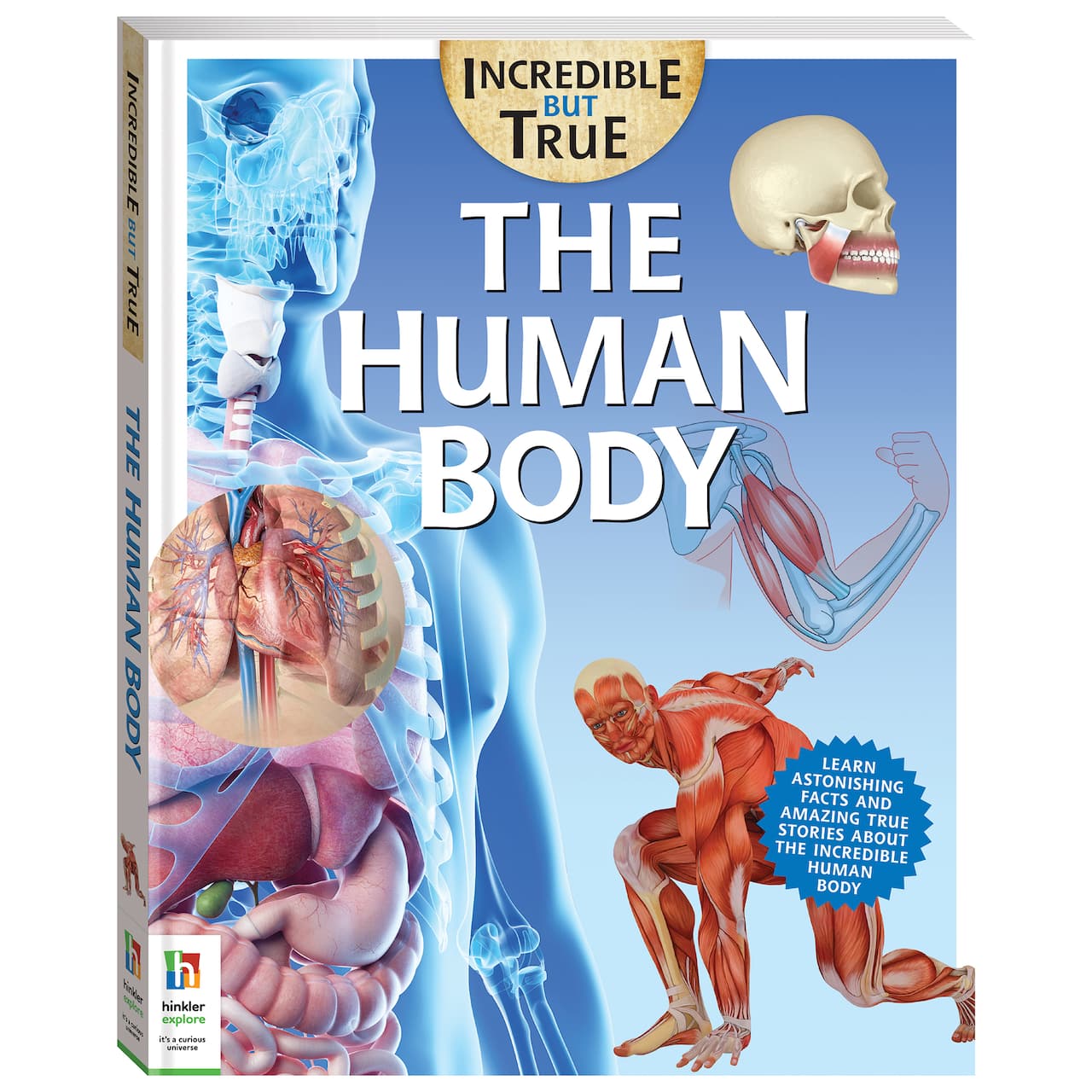 Incredible But True: The Human Body